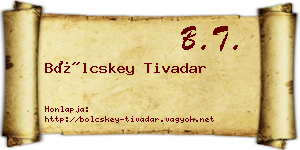 Bölcskey Tivadar névjegykártya